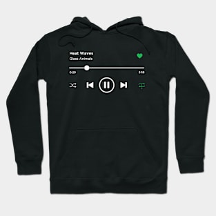 Heat Waves, Glass Animals, Music Playing On Loop, Accurate Progress Bar Hoodie